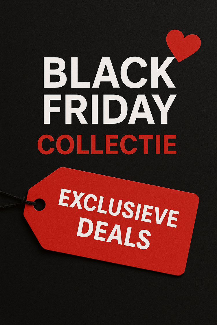 Black Friday Collectie – Exclusieve Deals & Must-Haves